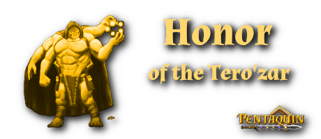 Gold-Unterstützerpaket: Honor of the Tero'zar